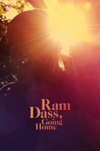 Ram Dass, Going Home 2017 on netflix