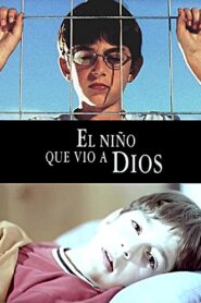 El niño que vió a Dios 2007 on netflix