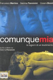 Comunque mia 2004 on netflix