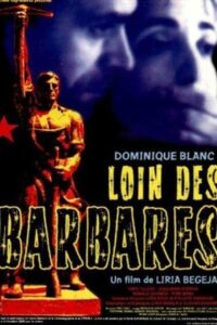 Far from the Barbarians 1994 on netflix