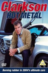 Clarkson: Hot Metal 2004 on netflix