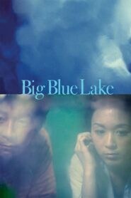 Big Blue Lake 2011 on netflix
