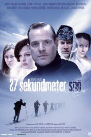 27 sekundmeter snö 2005 on netflix