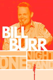 Bill Burr: One Night Stand 2005 on netflix