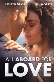 All Aboard for Love 2023 on netflix