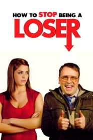 How to Stop Being a Loser 2011 on netflix