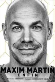 Maxim Martin : Enfin 2016 on netflix
