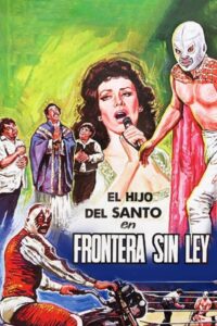 El hijo de Santo en frontera sin ley 1983 on netflix