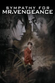 Sympathy for Mr. Vengeance 2002 on netflix