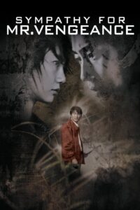 Sympathy for Mr. Vengeance 2002 on netflix