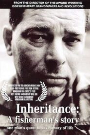 Inheritance: A Fisherman’s Story 2003 on netflix