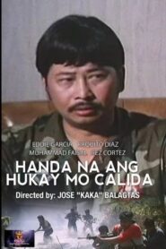 Handa Na Ang Hukay Mo, Calida 1989 on netflix