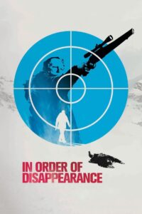 In Order of Disappearance 2014 on netflix