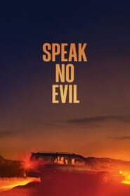 Speak No Evil 2022 on netflix