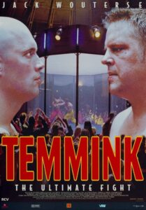 Temmink: The Ultimate Fight 1998 on netflix