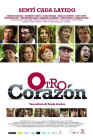 Otro corazón 2012 on netflix
