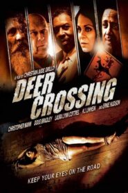 Deer Crossing 2012 on netflix