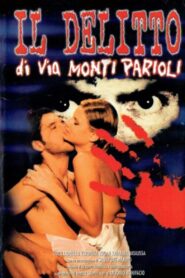 Il delitto di Via Monte Parioli 1998 on netflix