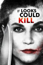 If Looks Could Kill 2016 on netflix