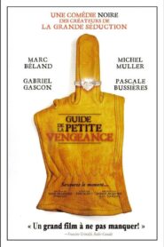 Guide de la petite vengeance 2006 on netflix