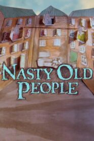 Nasty Old People 2009 on netflix