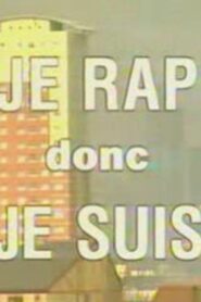 I Rap Therefore I Am 1999 on netflix