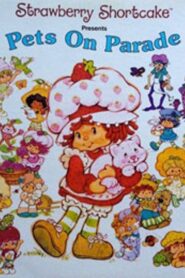 Strawberry Shortcake: Pets on Parade 1982 on netflix