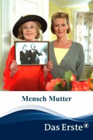 Mensch Mutter 2003 on netflix