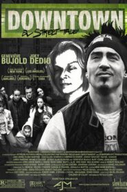 Downtown: A Street Tale 2004 on netflix