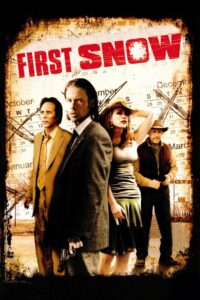 First Snow 2006 on netflix