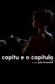 Capitu and the Chapter 2023 on netflix