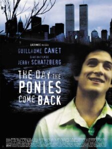The Day the Ponies Come Back 2001 on netflix