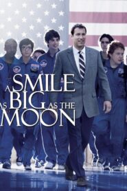 A Smile as Big as the Moon 2012 on netflix