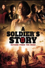 A Soldier’s Story 2: Return from the Dead 2020 on netflix