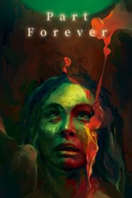 Part Forever 2021 on netflix