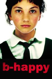 B-Happy 2004 on netflix