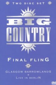 Big Country: Final Fling 2002 on netflix