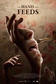 The Hand that Feeds 2023 on netflix