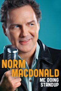 Norm Macdonald: Me Doing Standup 2011 on netflix