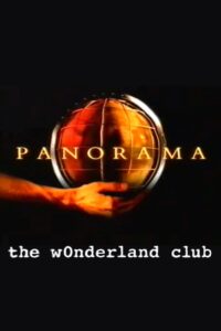 Panorama: The Wonderland Club 2001 on netflix