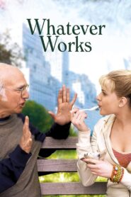 Whatever Works 2009 on netflix