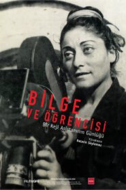 Bilge and Her Apprentice: Diary of an Assistant Director 2015 on netflix
