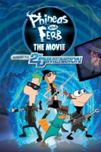 Phineas and Ferb The Movie: Across the 2nd Dimension 2011 on netflix