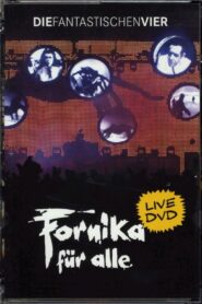 Die Fantastischen Vier – Fornika für alle 2008 on netflix