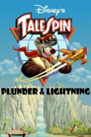 Talespin: Plunder & Lightning 1990 on netflix