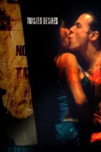 Twisted Desires 2005 on netflix