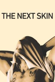 The Next Skin 2016 on netflix