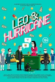 Leo & Hurricane 2017 on netflix