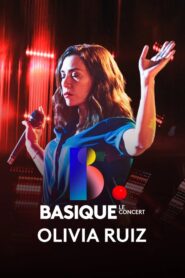 Basique, le concert – Olivia Ruiz 2024 on netflix