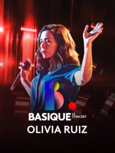 Basique, le concert – Olivia Ruiz 2024 on netflix